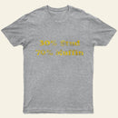 30 Stud 70 Muffin T-Shirt