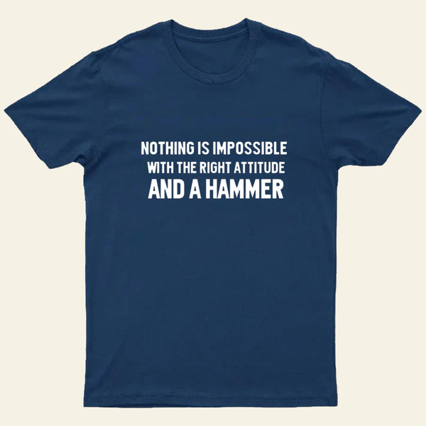 Nothing Is Impossible T-Shirt