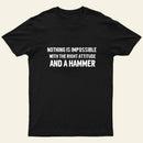 Nothing Is Impossible T-Shirt