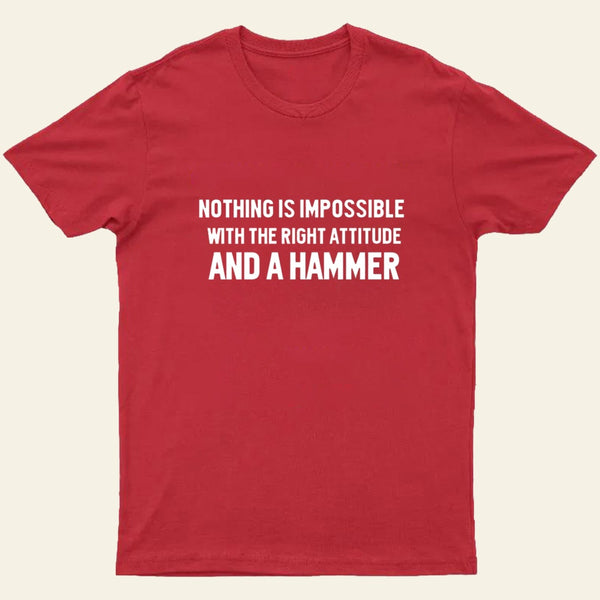Nothing Is Impossible T-Shirt