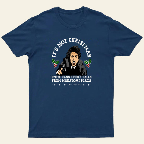 Hans Gruber Christmas Entrageek T-Shirt