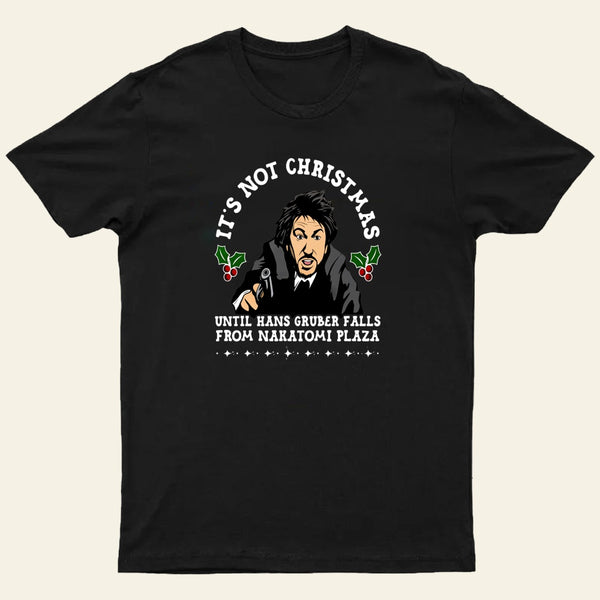 Hans Gruber Christmas Entrageek T-Shirt