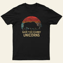 Save The Chubby Unicorns T-Shirt