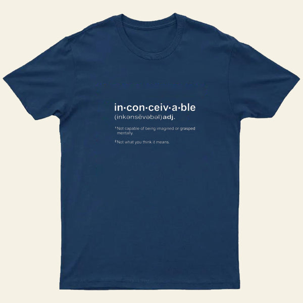 Inconceivable Definition Entrageek T-Shirt
