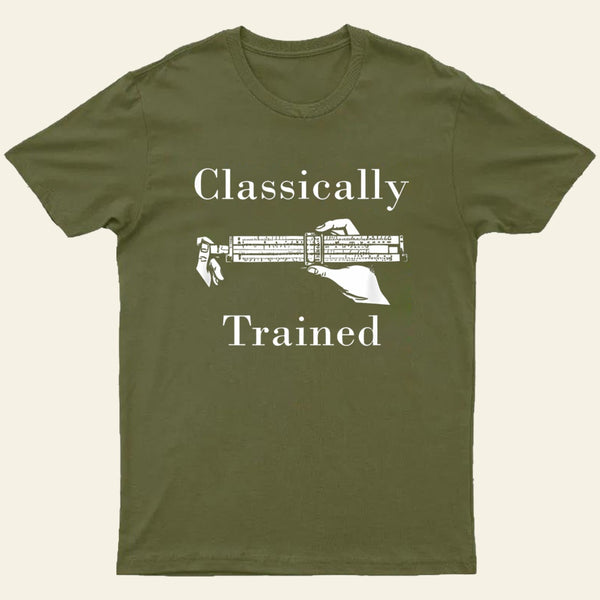 Slide Rule Classically Trained Entrageek T-Shirt