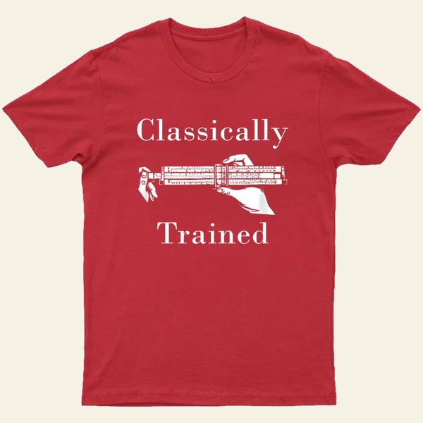 Slide Rule Classically Trained Entrageek T-Shirt