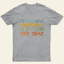 Im Creating A Spreadsheet For That Entrageek T-Shirt