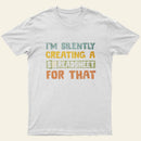 Im Creating A Spreadsheet For That Entrageek T-Shirt