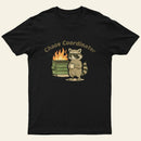Chaos Coordinator Humour Entrageek T-Shirt