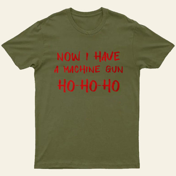 Die Hard Ho Ho Ho T-Shirt