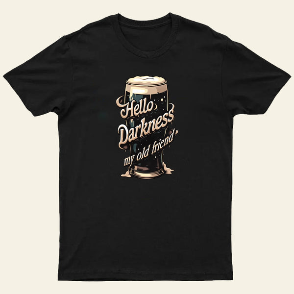 Hello Darkness T-Shirt