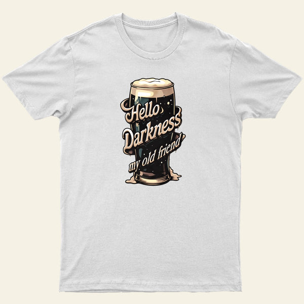 Hello Darkness T-Shirt