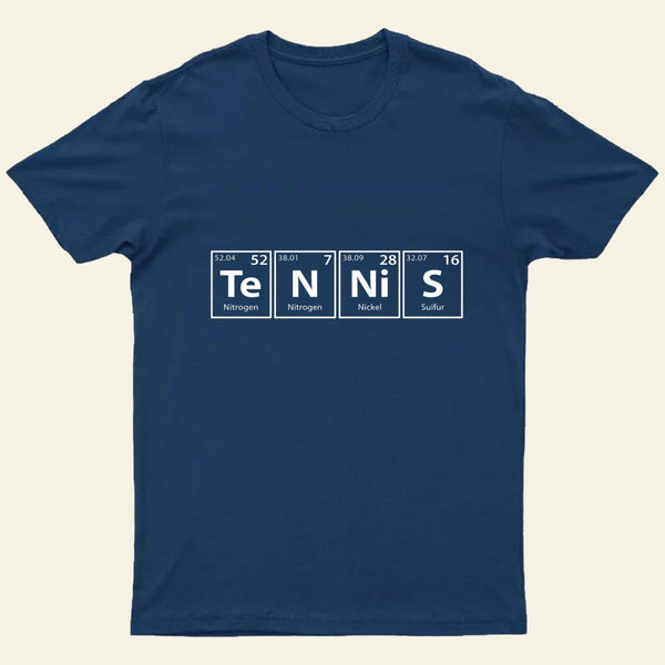 Tennis (Te-N-Ni-S) Periodic Elements T-Shirt