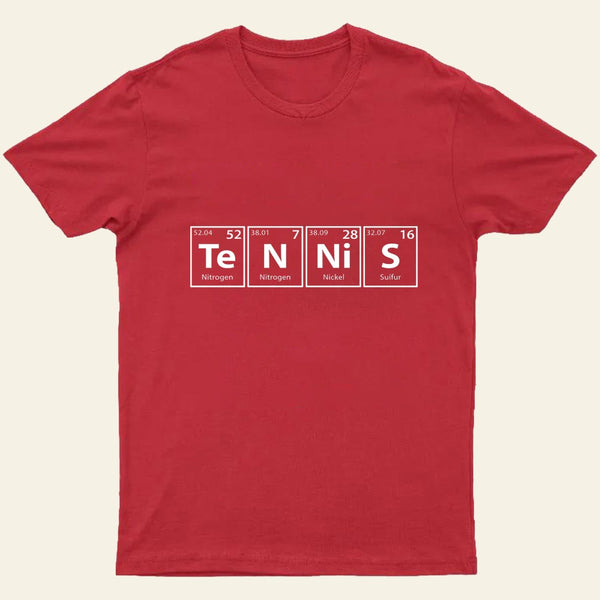 Tennis (Te-N-Ni-S) Periodic Elements T-Shirt