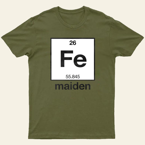 Iron Maiden (Fe) T-Shirt