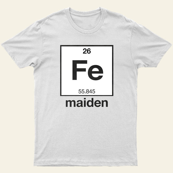 Iron Maiden (Fe) T-Shirt