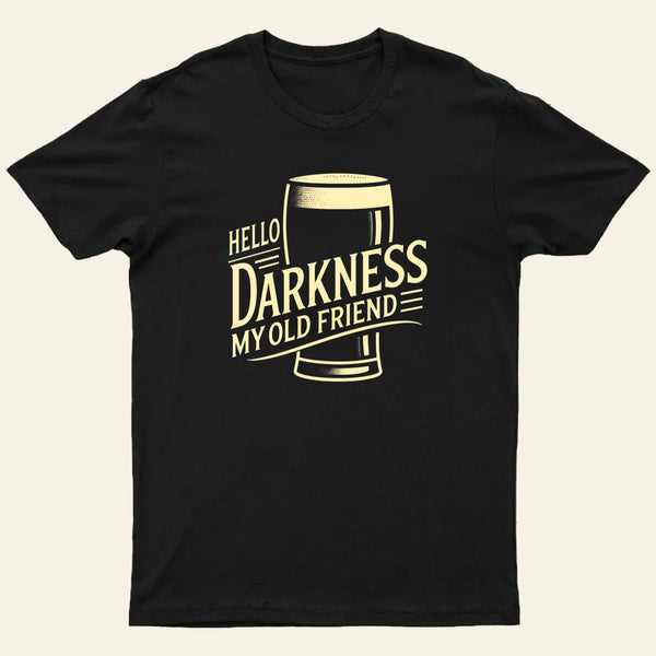 Hello Darkness Entrageek T-Shirt