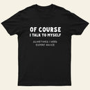 Talk To Myself T-shirt