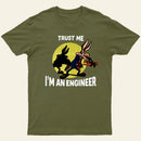 Trust Me I'm an Engineer T-Shirt