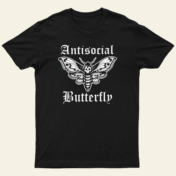 Funny Antisocial Butterfly T-Shirt