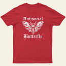Funny Antisocial Butterfly T-Shirt