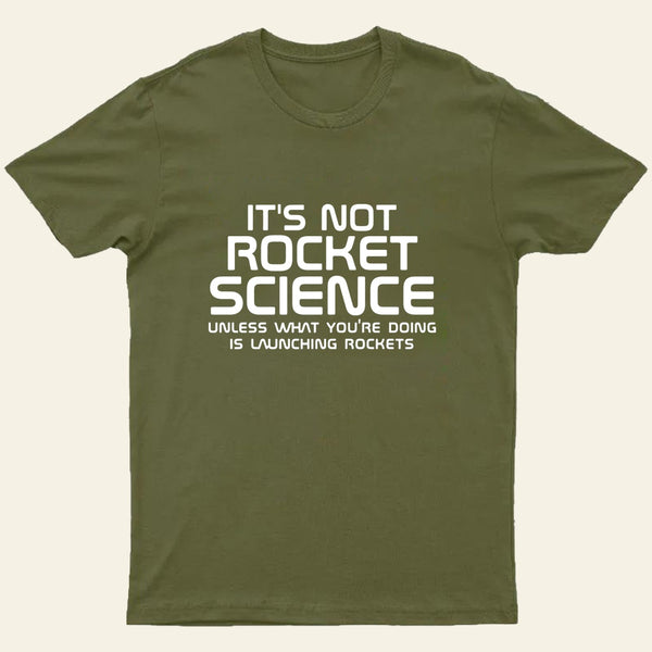 It's Not Rocket Science Nerd T-Shirt