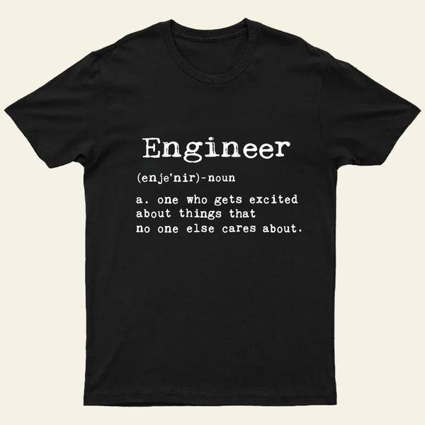 Engineer Definition Nerd T-Shirt