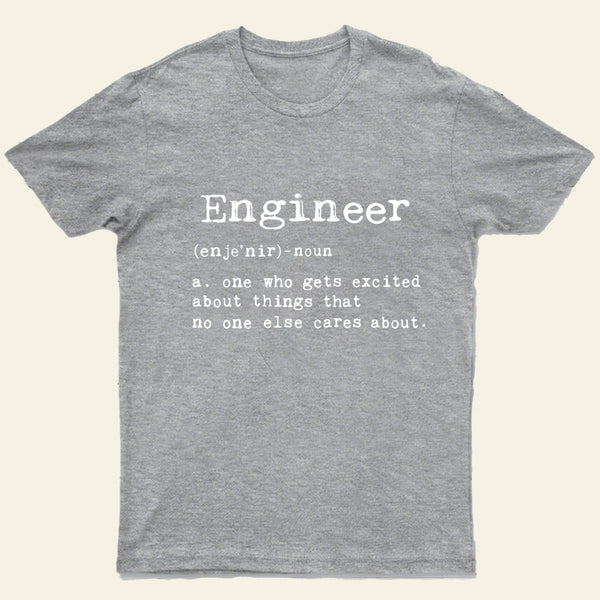 Engineer Definition Nerd T-Shirt