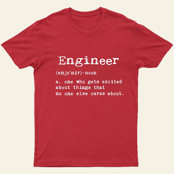 Engineer Definition Nerd T-Shirt
