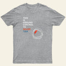 Space Oddity This is Ground Control to Major Tom T-Shirt