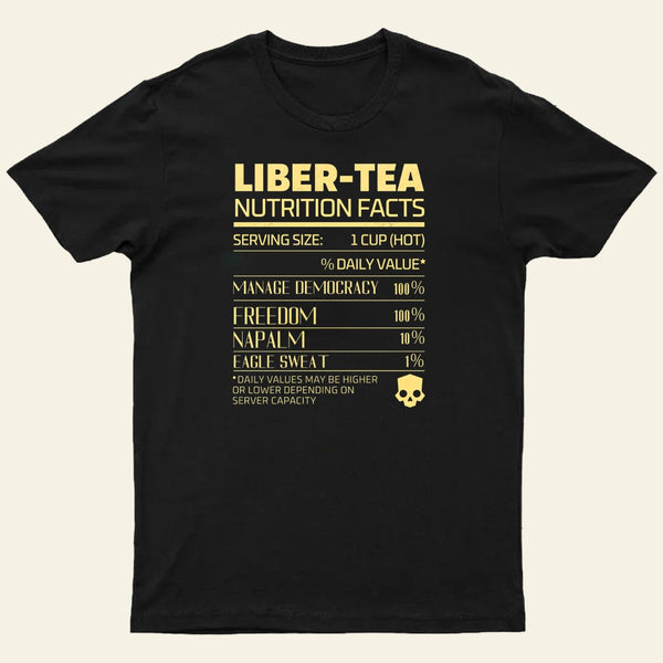 Liber-tea one cup at a time! helldivers Entrageek T-Shirt