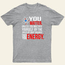 You Matter T-Shirt
