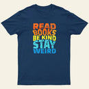 Read Books Be Kind Entrageek T-Shirt