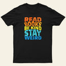 Read Books Be Kind Entrageek T-Shirt