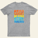 Read Books Be Kind Entrageek T-Shirt