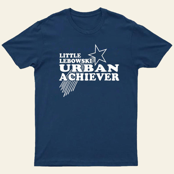 Little Lebowski Urban Achievers T-Shirt