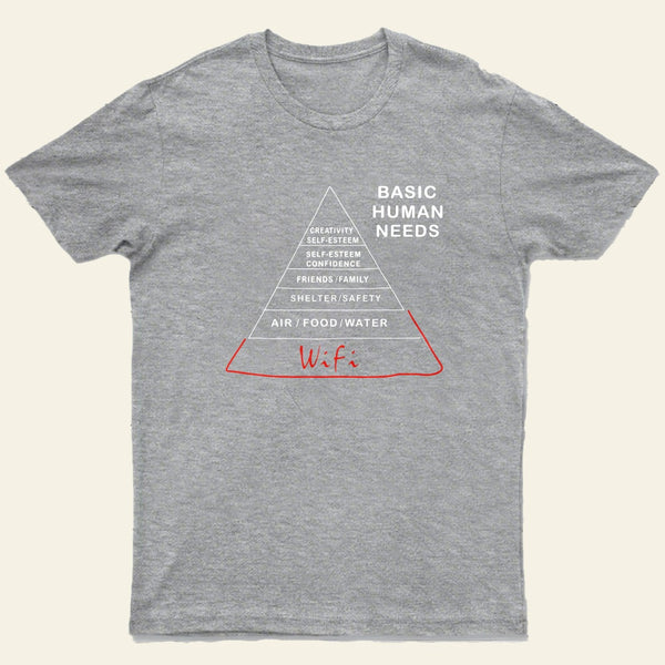 Human Needs Wifi Entrageek T-Shirt