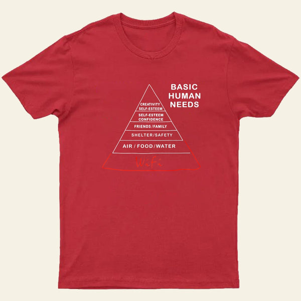 Human Needs Wifi Entrageek T-Shirt