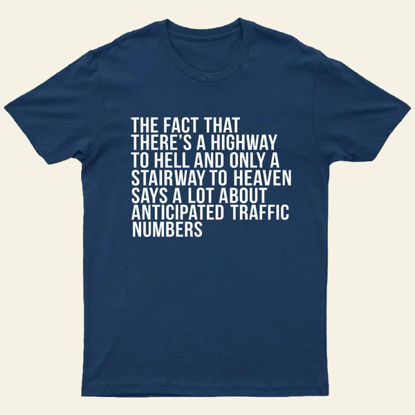 There's Highway To Hell And Stairway To Heaven Entrageek T-Shirt