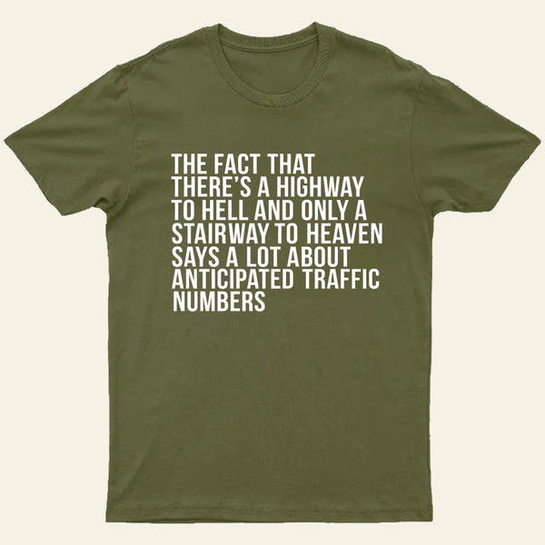 There's Highway To Hell And Stairway To Heaven Entrageek T-Shirt