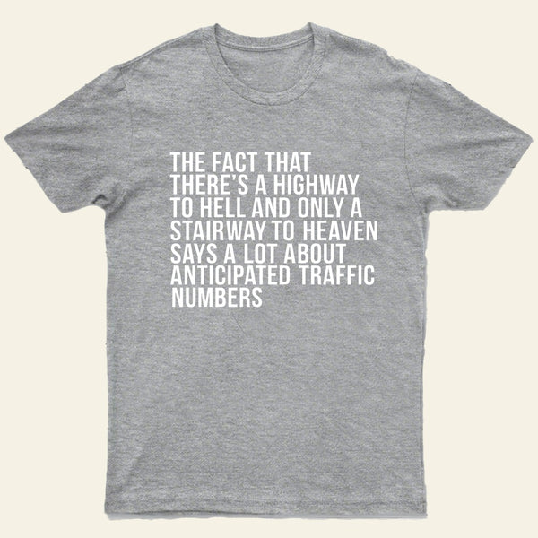 There's Highway To Hell And Stairway To Heaven Entrageek T-Shirt