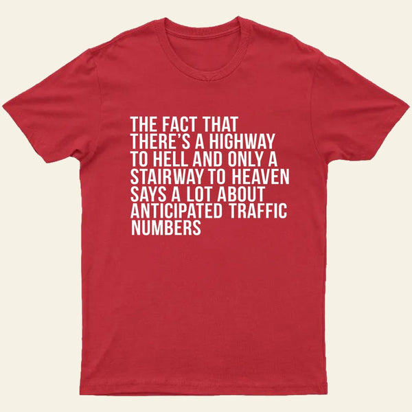 There's Highway To Hell And Stairway To Heaven Entrageek T-Shirt