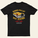 Korben Dallas' Taxi Service Entrageek T-Shirt