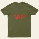 Protect Steve Entrageek T-Shirt