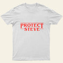Protect Steve Entrageek T-Shirt