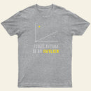Forget Average Be An Outlier Funny Math Noirty Designs T-Shirt