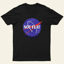 Not Flat Science Nerd T-shirt