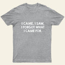 I Came and Saw Nerd T-Shirt