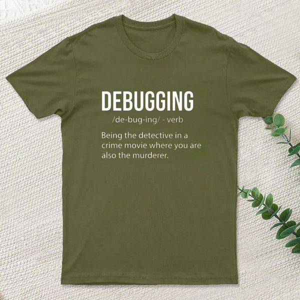 Debugging Definition Bug Coding T-Shirt