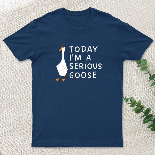 Today I'm A Serious Goose Nerd T-Shirt